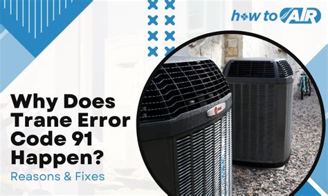 Trane furnace error code 91. What does Trane Error 126 mean? Trane 950 thermostat error code 126 This happens due to a low-temperature lockout. You need to reset your …